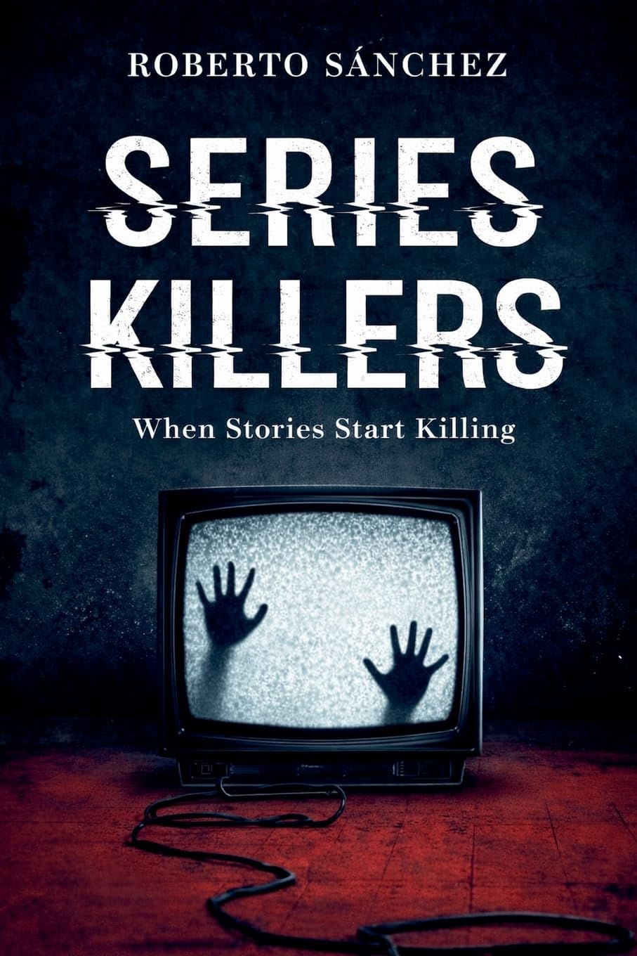 Series Killers | A Psychological Crime Thriller Inspired by TV Series Murders