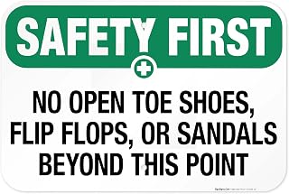 No Open Toe Shoes, Flip Flops, Or Sandals Beyond This Point Sign, OSHA Safety First Sign, 12x18 Inches, 55 mil Thick HDPS (high Density polystyrene), Made in USA