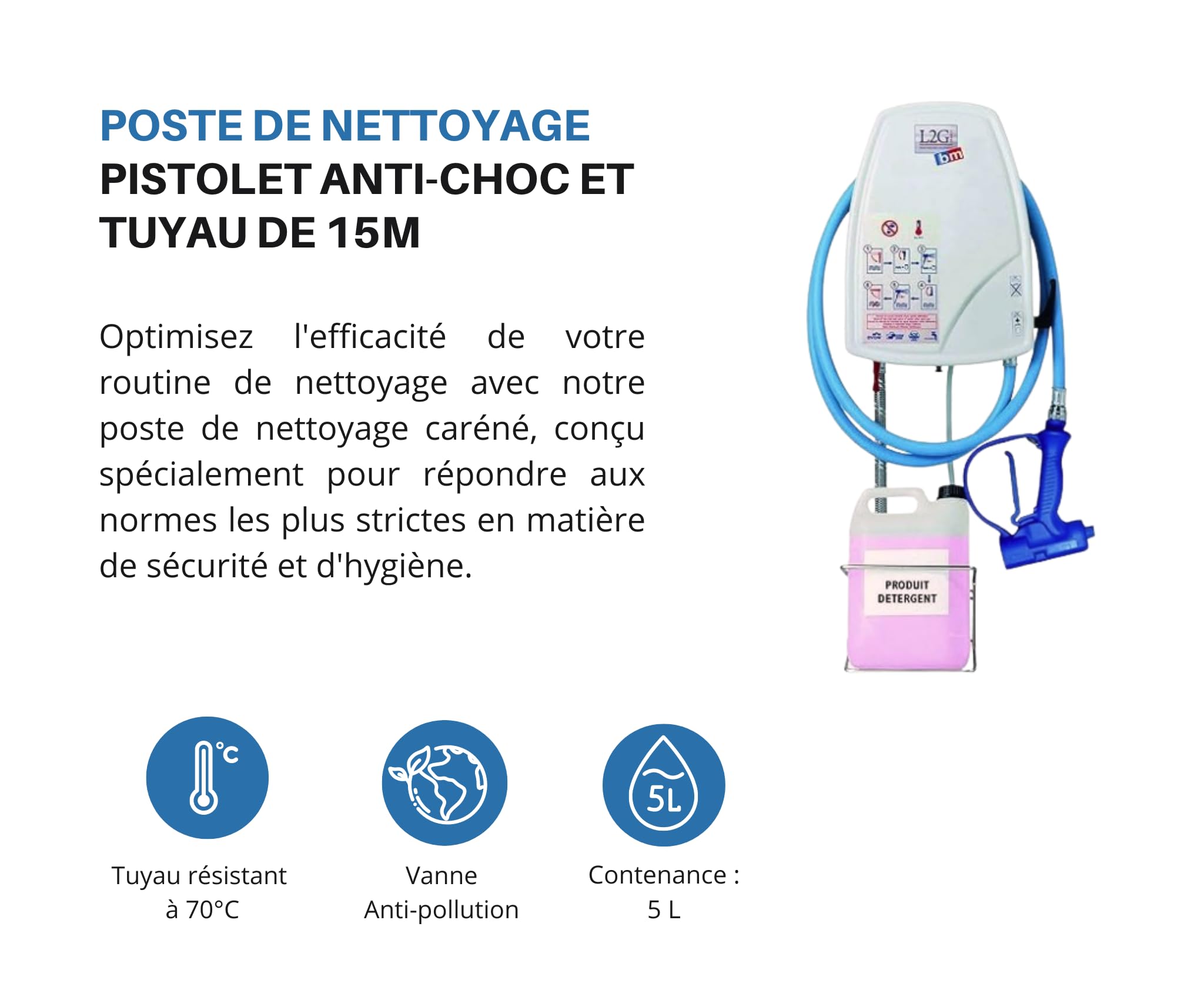 Centrale de Nettoyage Carénée 1 Produit 20 mètres