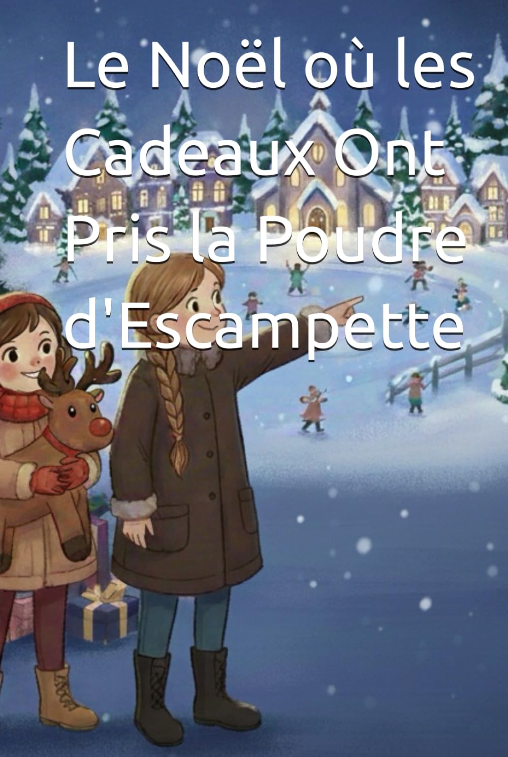 Le Noël où les Cadeaux Ont Pris la Poudre d'Escampette !