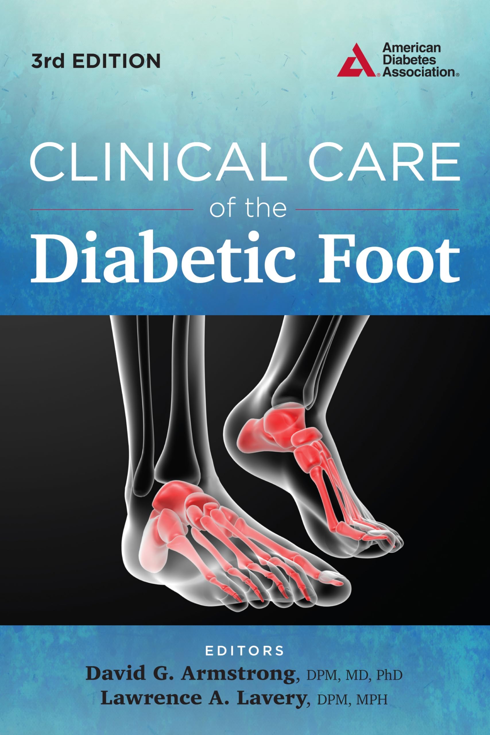 American Diabetes Association Clinical Care of the Foot