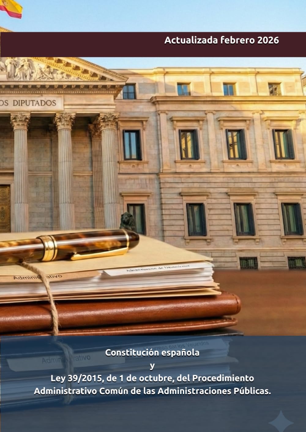 Constitución española y Ley 39/2015, de 1 de octubre, del Procedimiento Administrativo Común de las Administraciones Públicas.