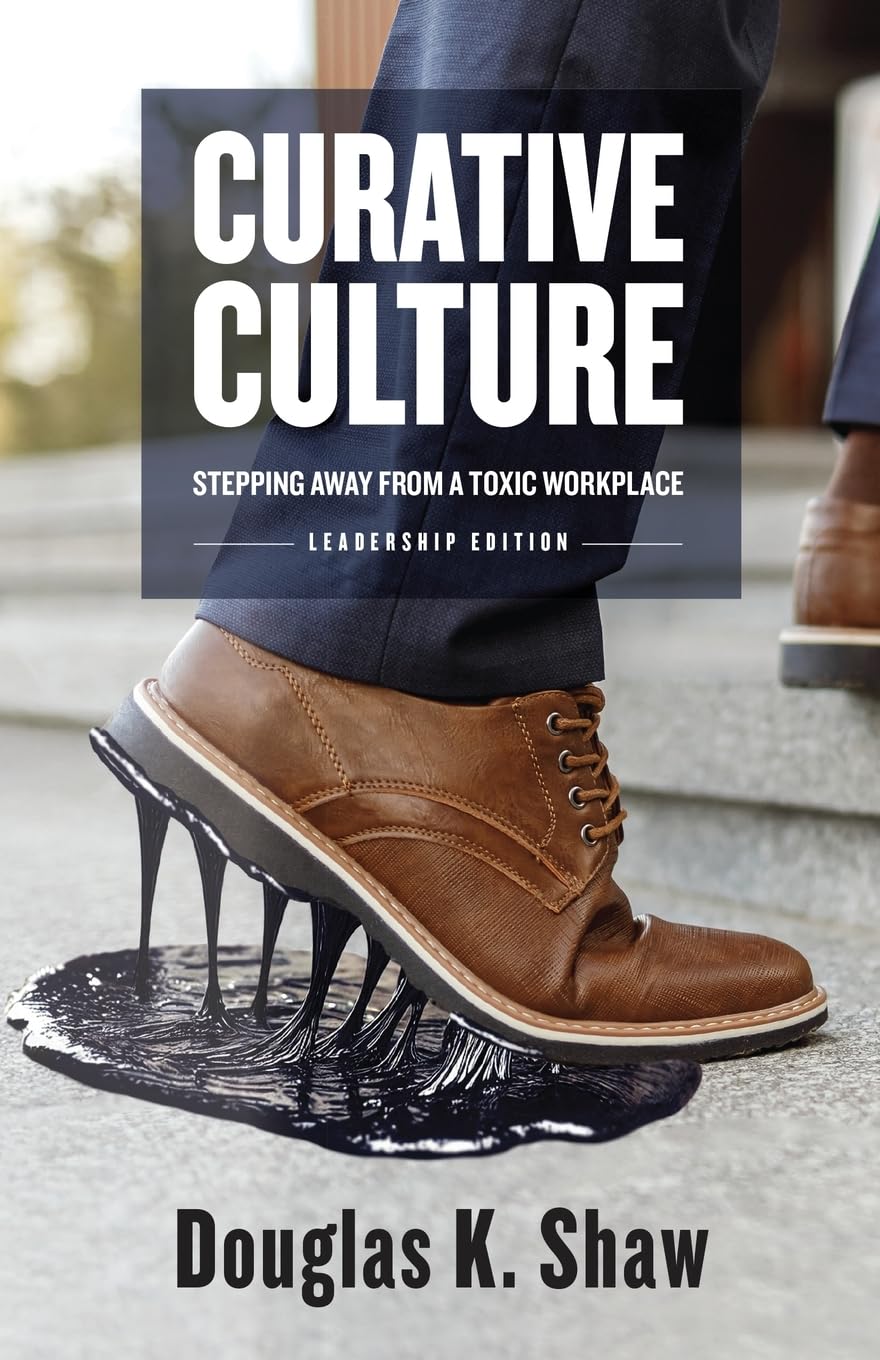 Curative Culture: Stepping Away From a Toxic Workplace