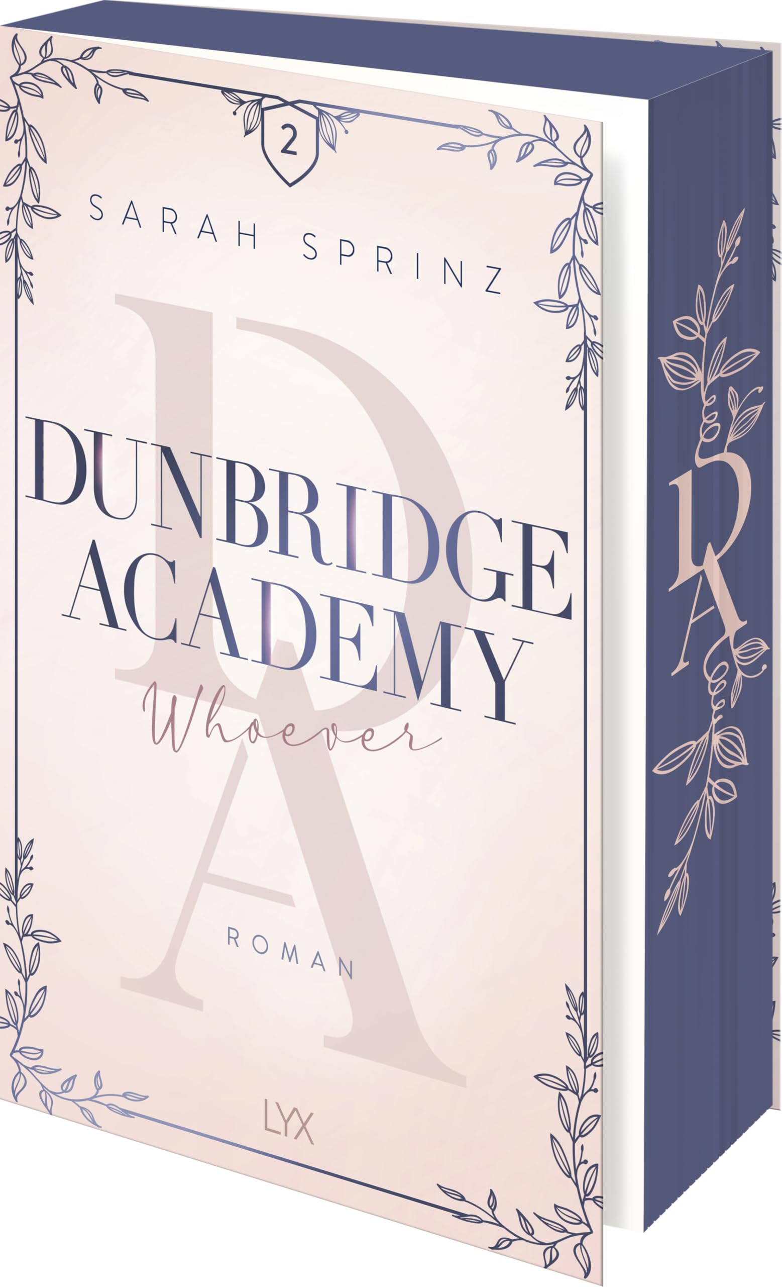 Dunbridge Academy - Whoever: Mit wunderschönem Motivfarbschnitt