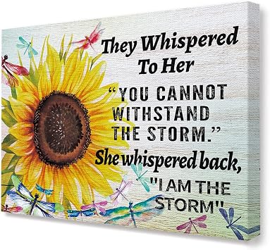 I Am the Storm Sunflower Wall Decor for Women Office Room,I Am the Storm Wall Art Print Canvas Framed for Women Grils Bedroom 11x15 In