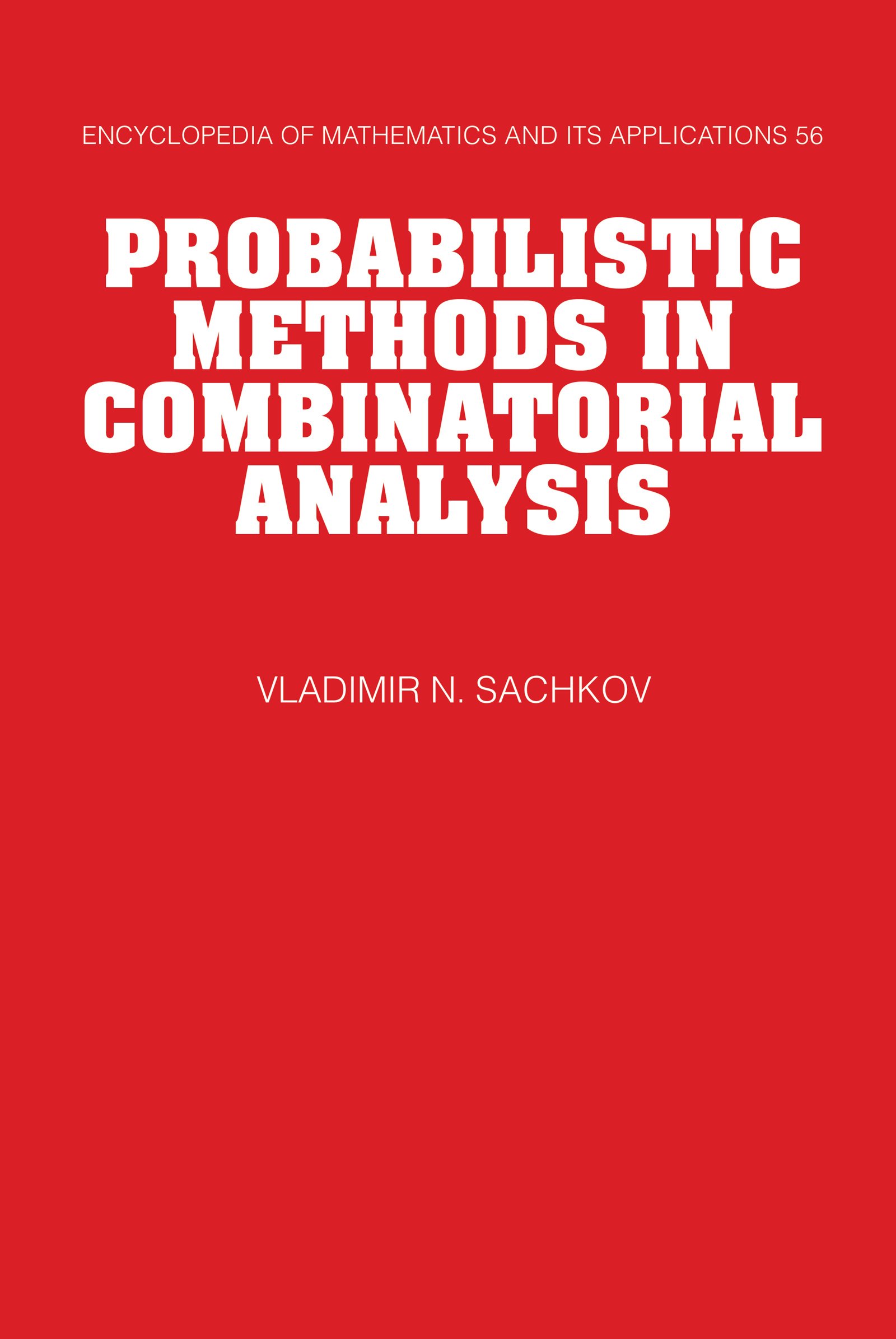 Probabilistic Methods in Combinatorial Analysis (Encyclopedia of Mathematics and its Applications Book 56)