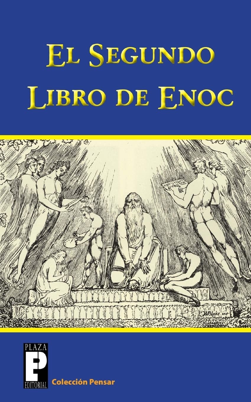 El Segundo Libro de Enoc: El Libro de los Secretos de Enoc (Coleccion Pensar)