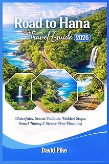 Road to Hana Travel Guide 2026: The Ultimate Scenic Drive Guide to Maui’s Waterfalls, Black Sand Beaches, Hidden Stops, Smart Timing & Stress-Free Planning