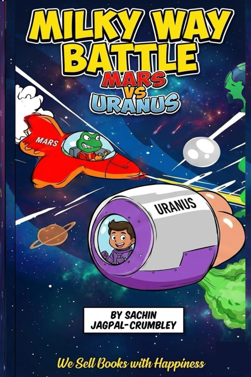 Milky Way Battle: Mars vs Uranus (Sir Fart-A-Lot Adventures #1)