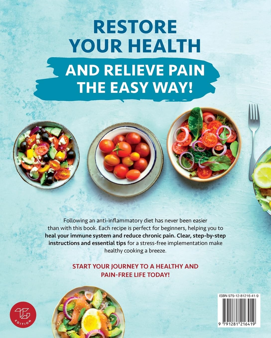 The Easiest Anti-Inflammatory Cookbook for Beginners: Restore Your Health and Relieve Persistent Pain with Simple Recipes      Paperback – July 3, 2024