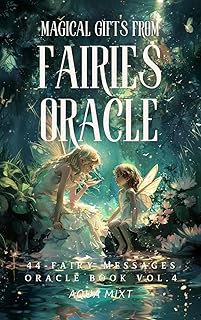 Magical Gifts from FAIRIES ORACLE 44-fairy messages English-Japanese: Oracle Book Vol4 (Japanese Edition)