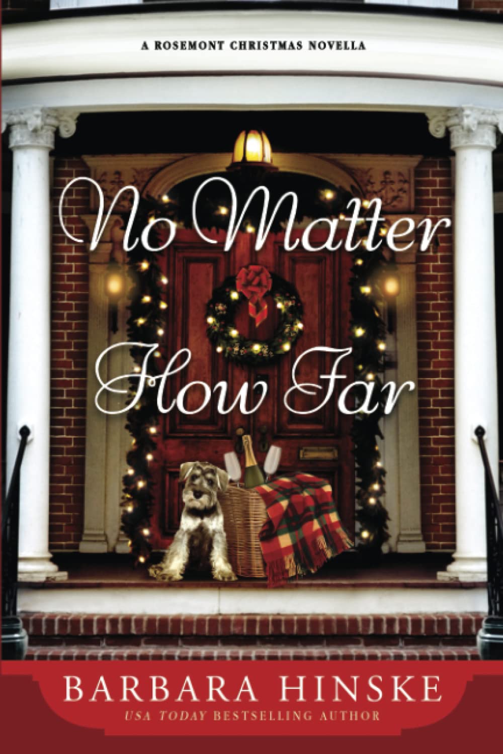 Buy No Matter How Far: A Rosemont series Christmas novella — BookShops.in