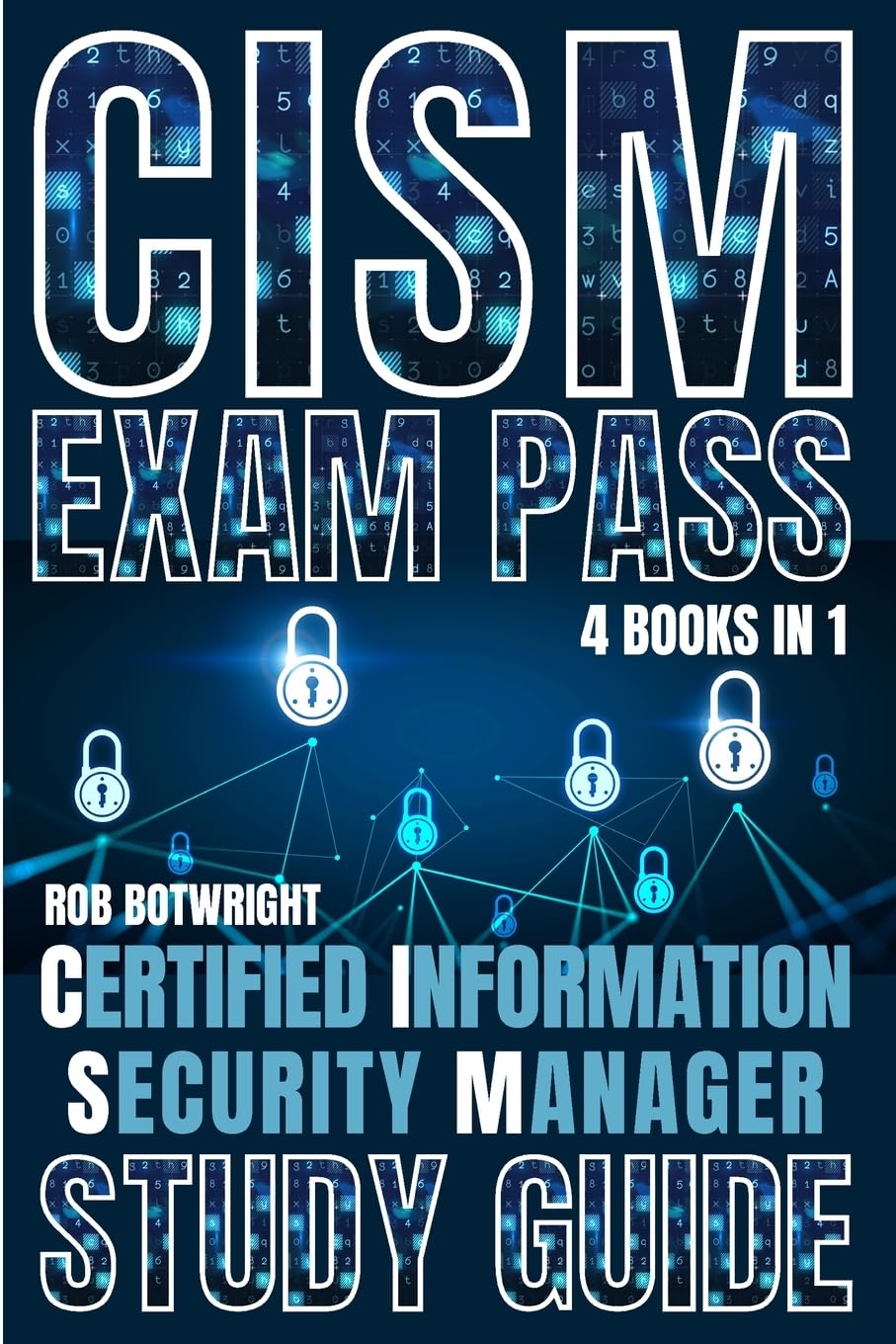 CISM Exam Pass manuel d'étude pour réussir la certification de manager cybersécurité