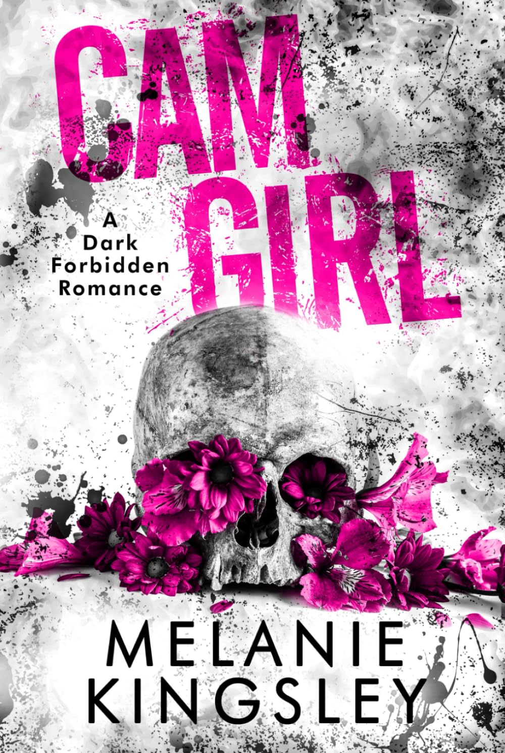 Cam Girl: A Dark Forbidden Romance