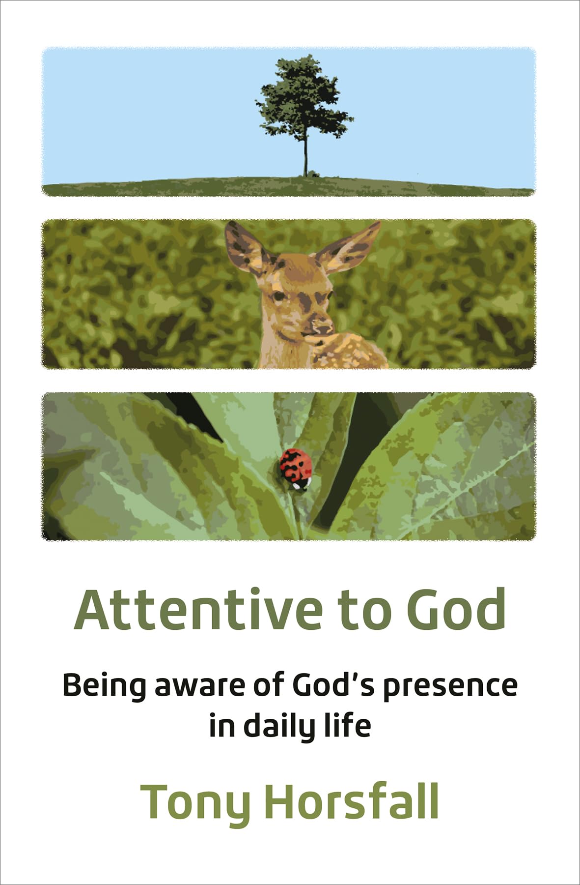 Attentive To God