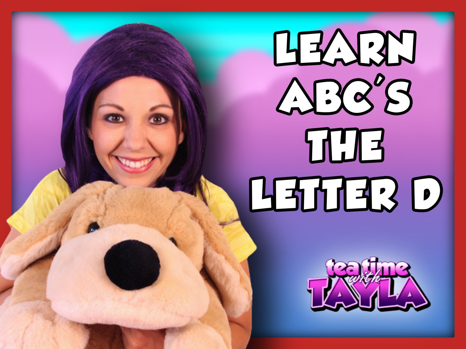 Watch Tea Time with Tayla - Learn ABC's, Alphabet Videos for Kids ...