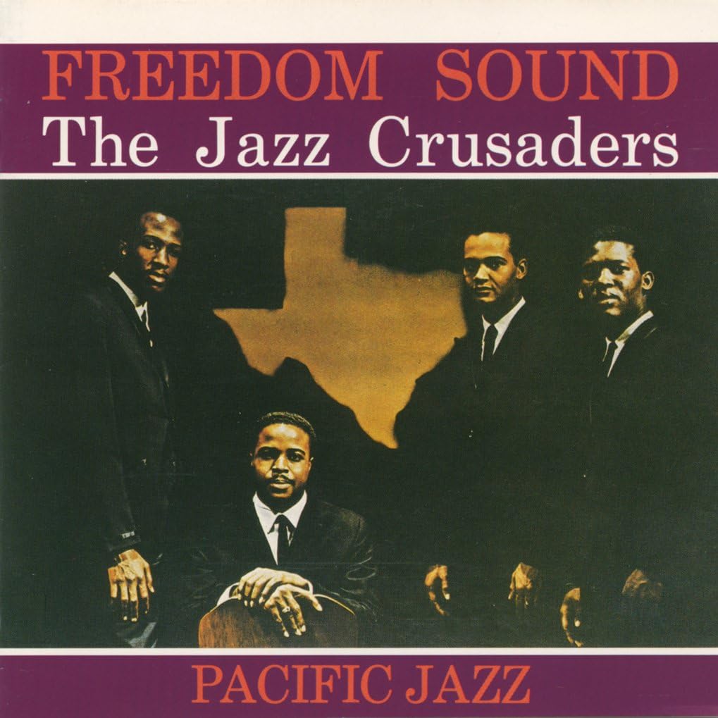 THE JAZZ CRUSADERS THE CRUSADERS - Freedom Sound - Disque CD