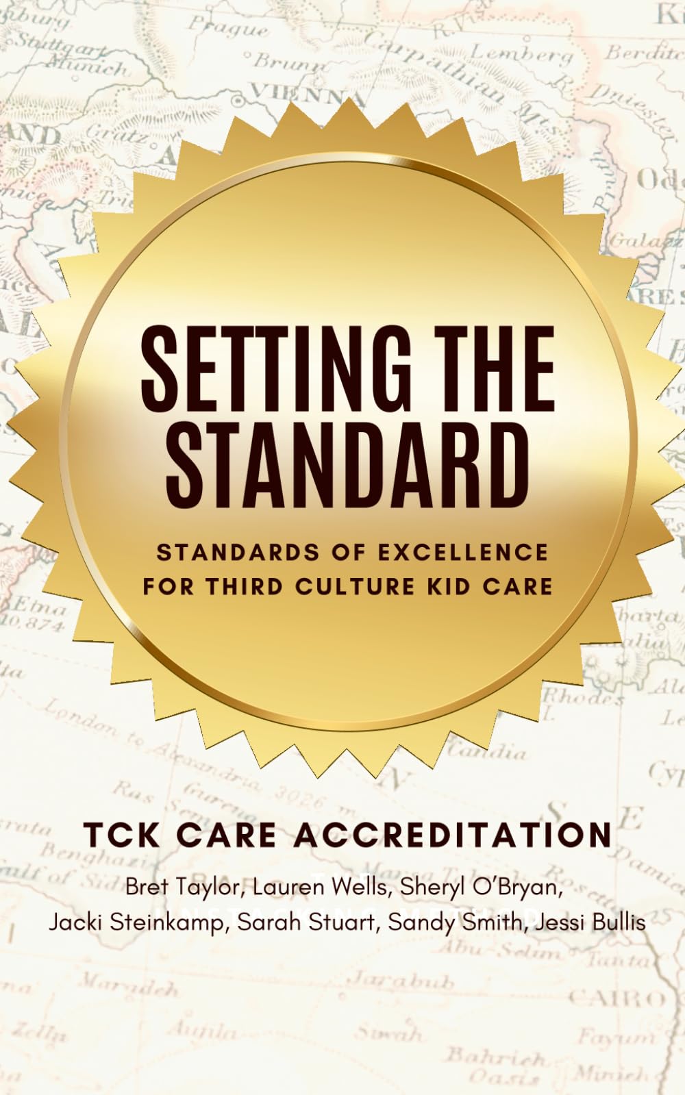Setting the Standard: Standards of Excellence for Third Culture Kid Care