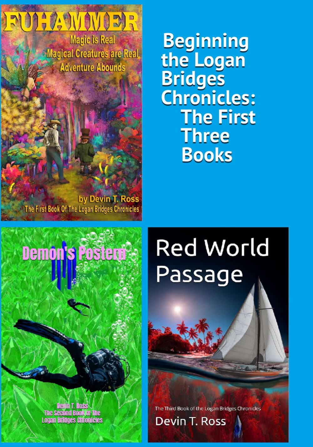 Beginning the Logan Bridges Chronicles: The First Three Books