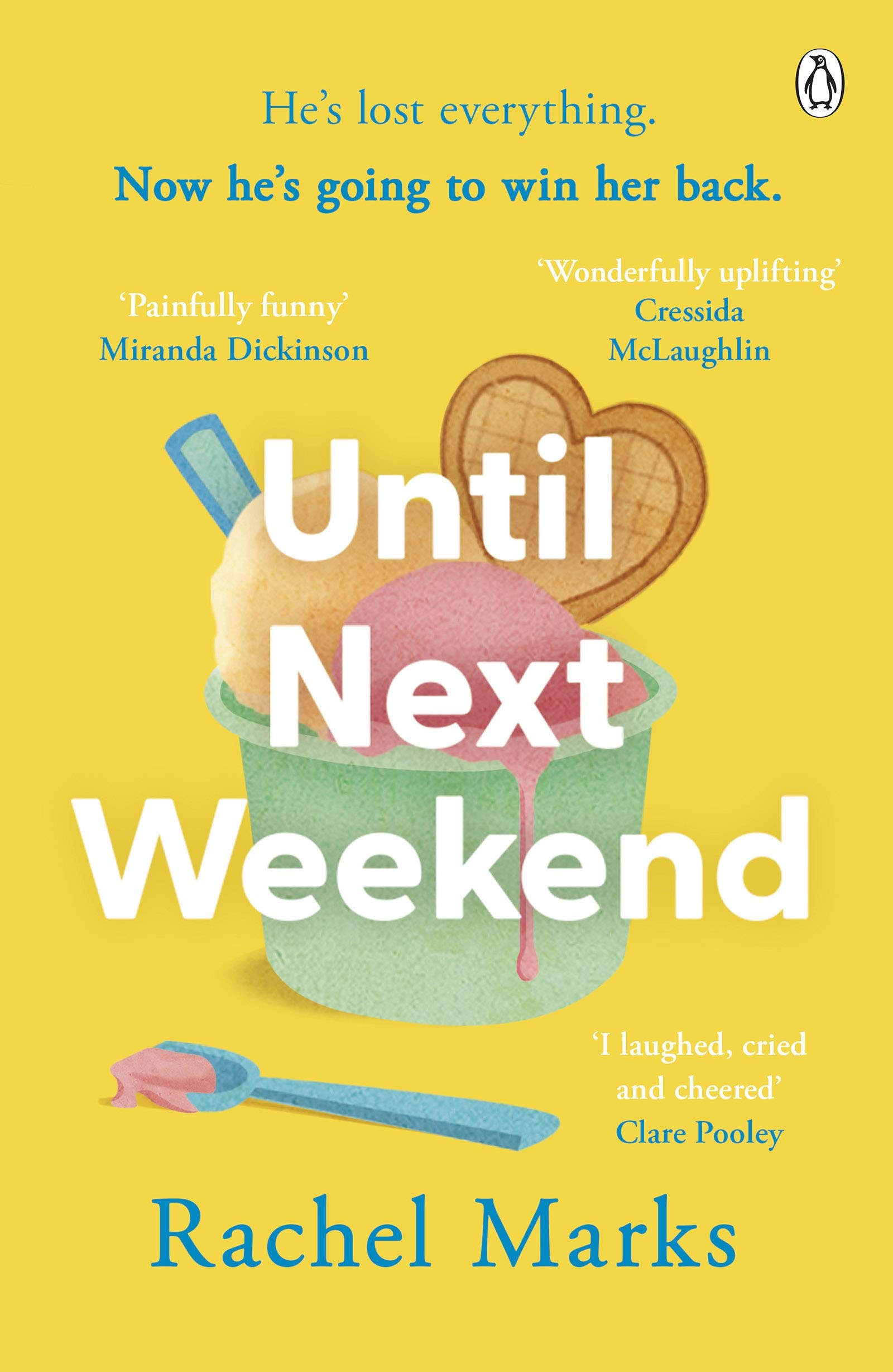 Until Next Weekend: The unforgettable and feel-good new novel that will make you laugh and cry