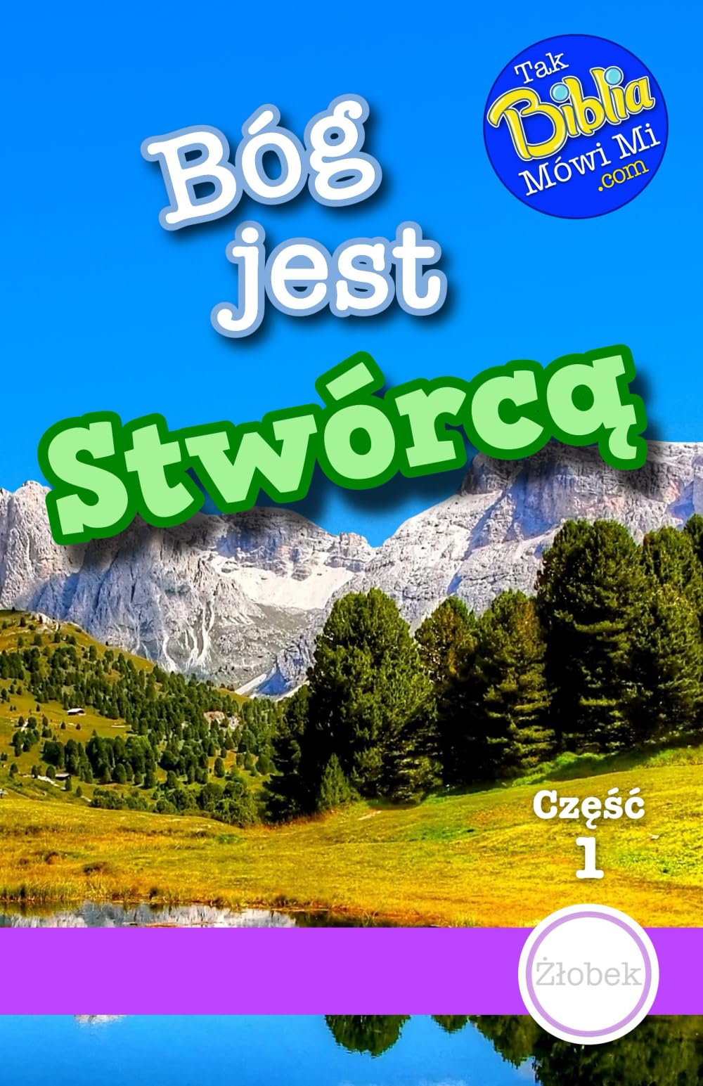 Bóg jest Stwórcą