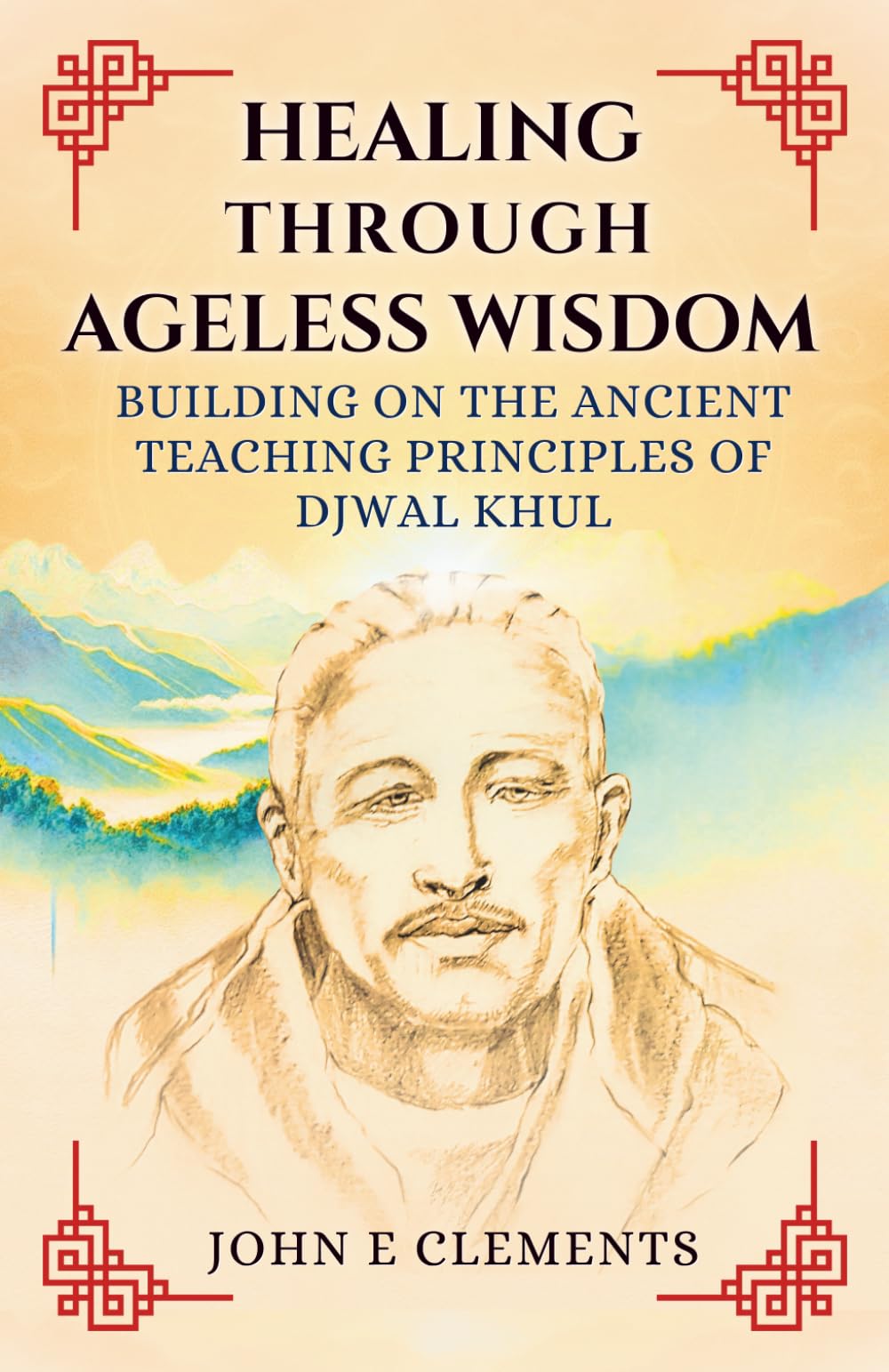 Healing Through Ageless Wisdom