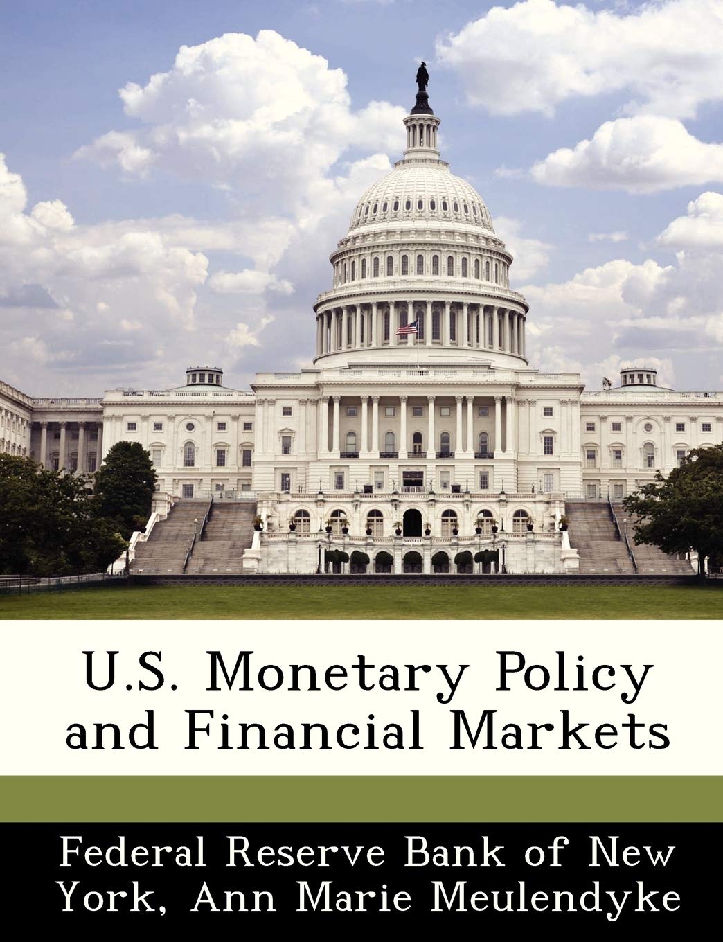 U.S. Monetary Policy and Financial Markets
