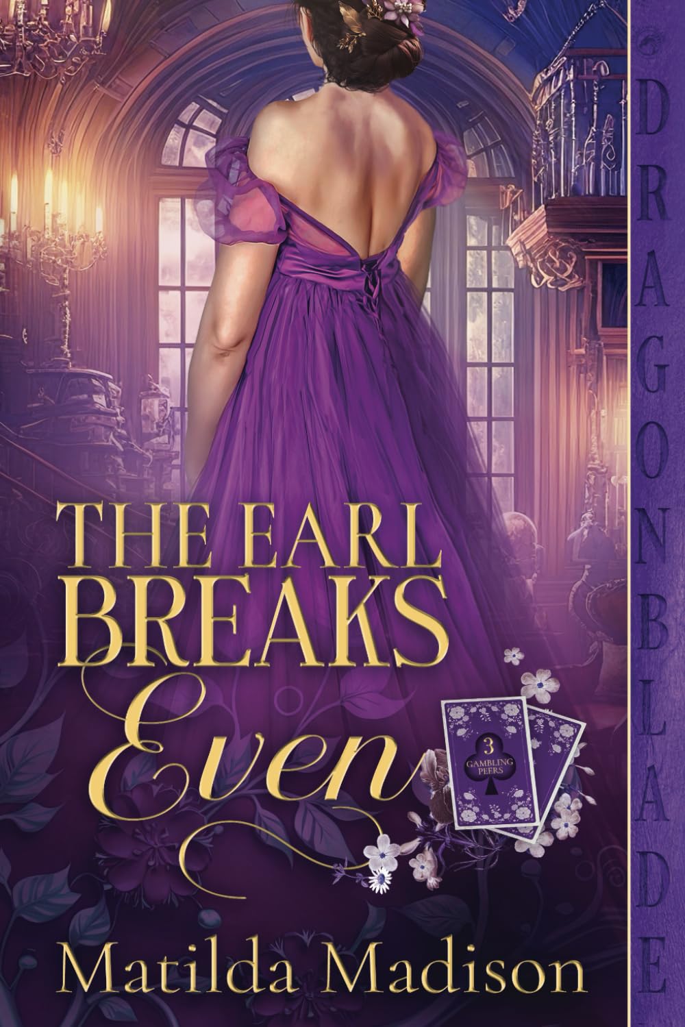The Earl Breaks Even: A Regency Historical Romance (Gambling Peers)