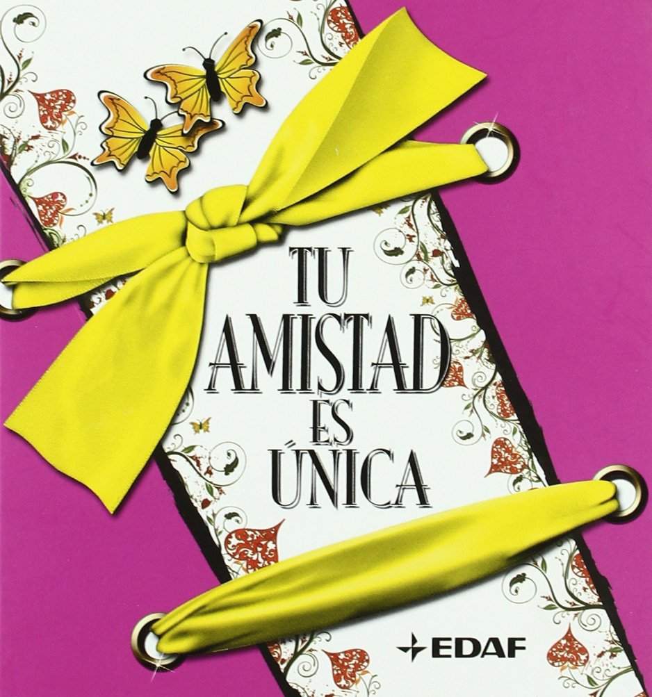 Tu Amistad Es Unica Sentimientos