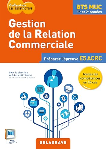 Gestion de la relation commerciale BTS MUC Les Interactifs (2015) - Pochette élève