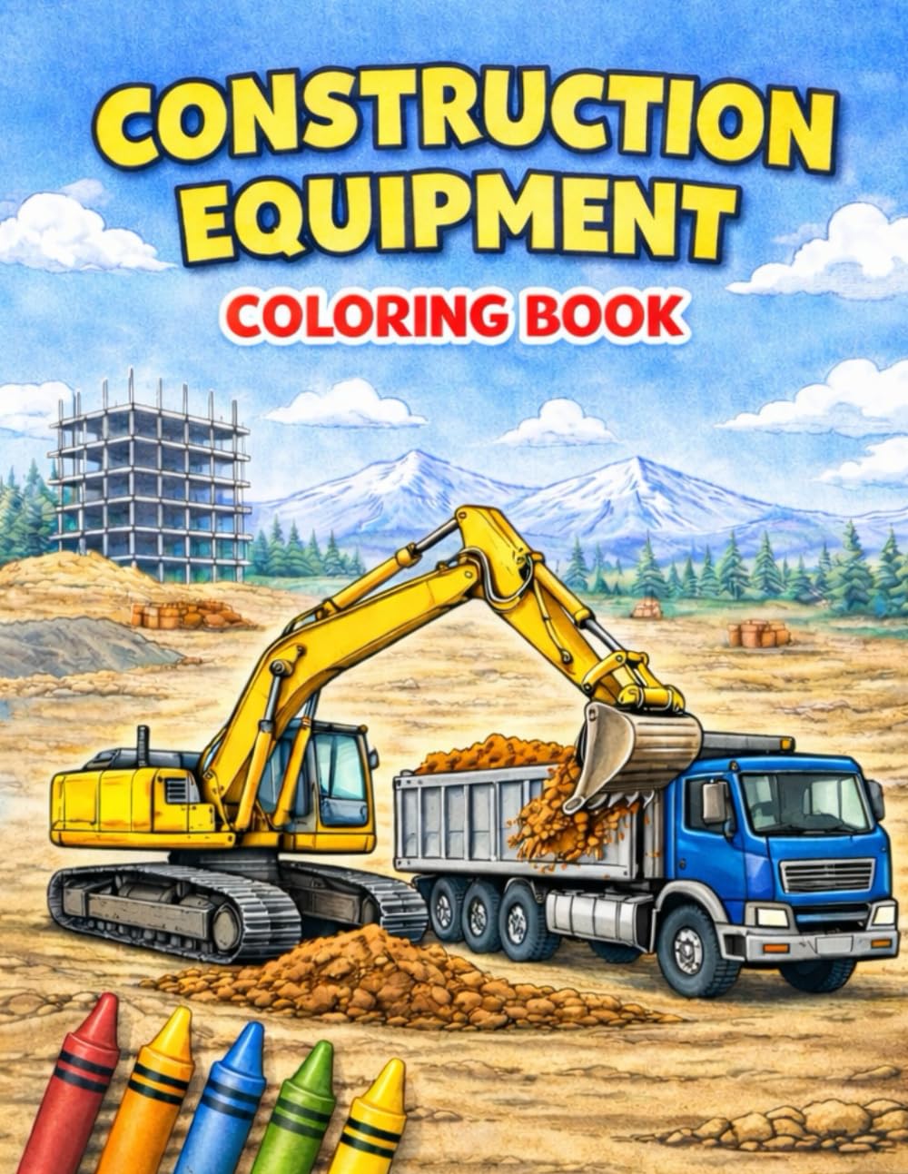 Heavy Equipment Coloring Book: Construction Machines for All Ages