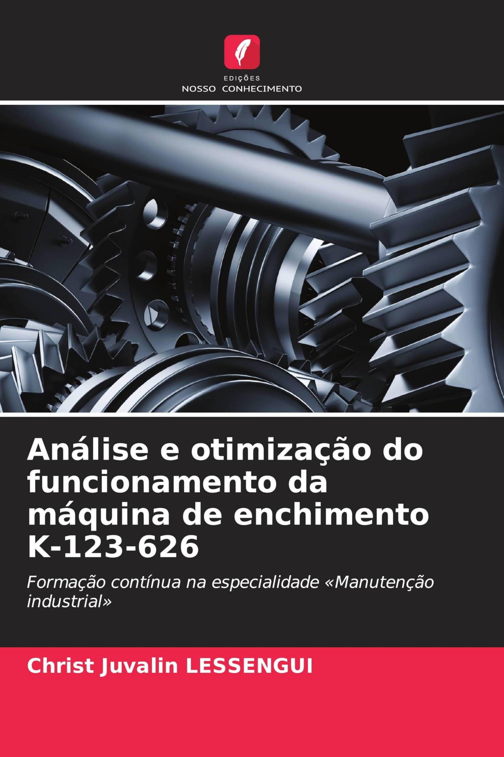 Análise e otimização do funcionamento da máquina de enchimento K-123-626: Formação contínua na especialidade 'Manutenção industrial'
