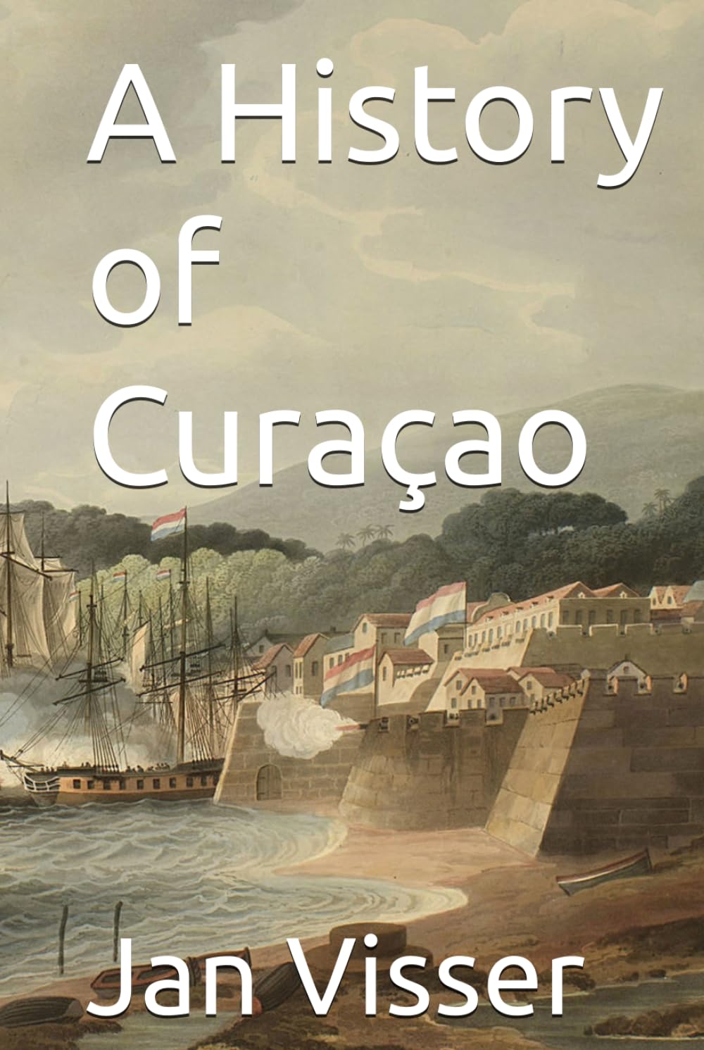 A History of Curaçao