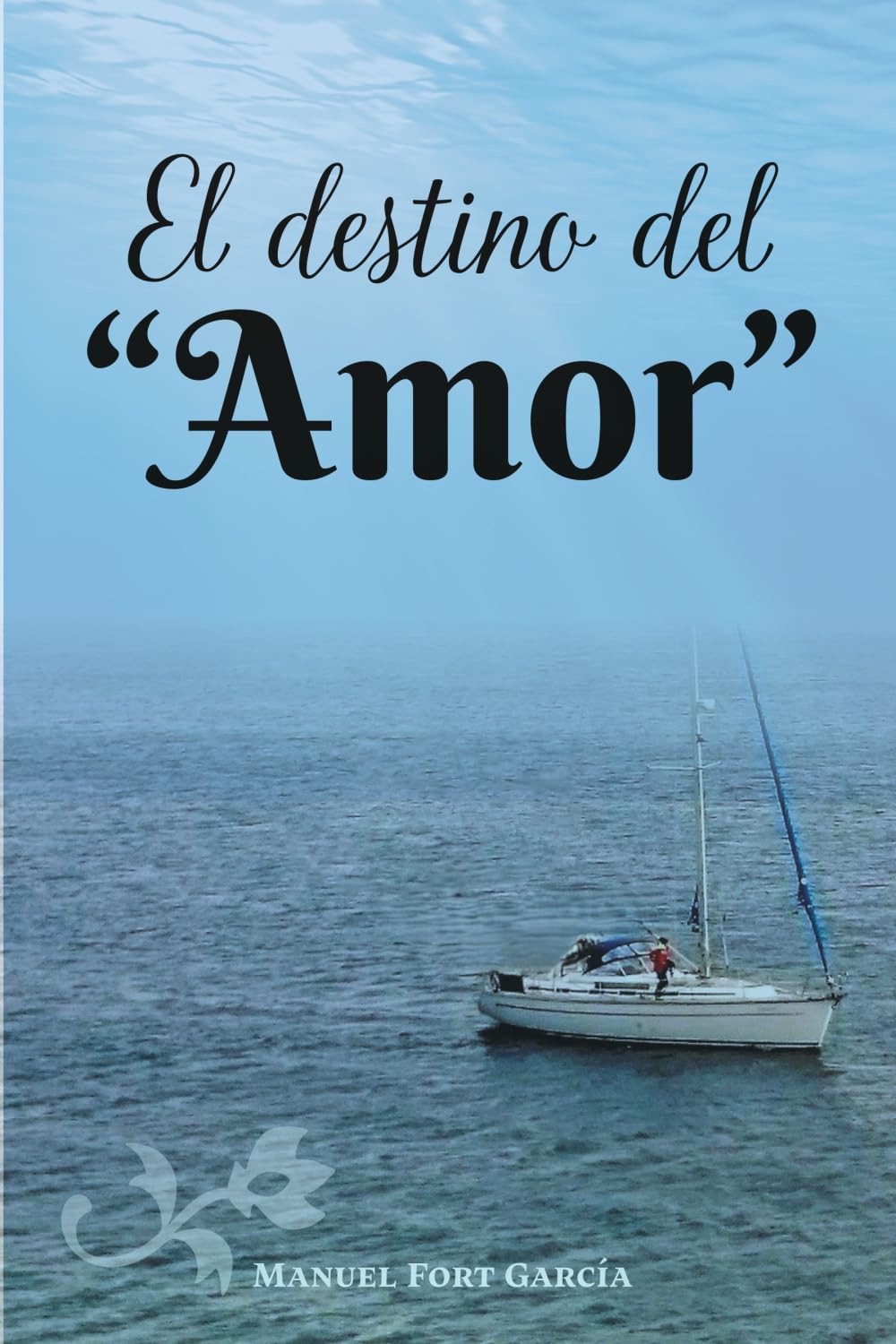 El destino del "Amor"