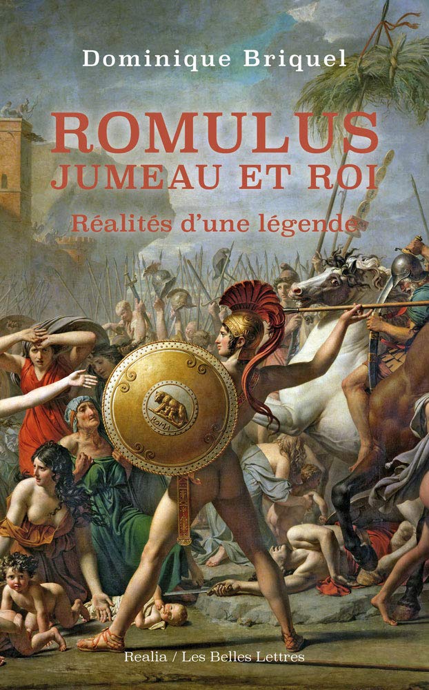 Romulus, Jumeau Et Roi: Réalités d'une légende: 36 (Realia)