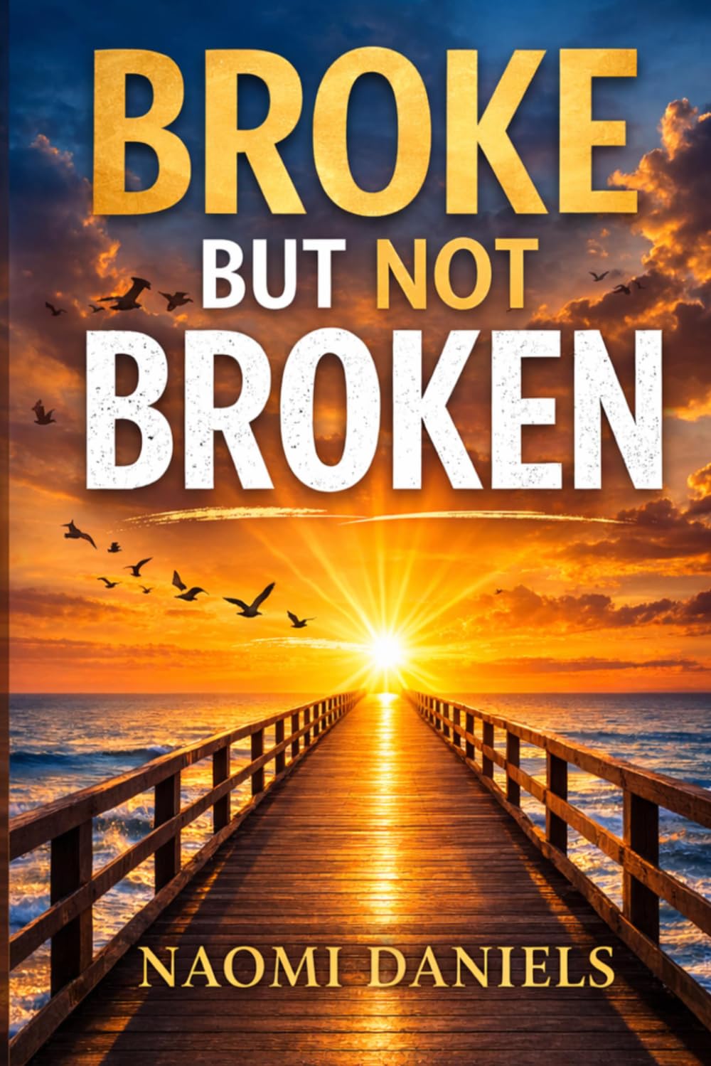 Broke But Not Broken: A Christian Guide to Rebuilding Financial Stability After Divorce