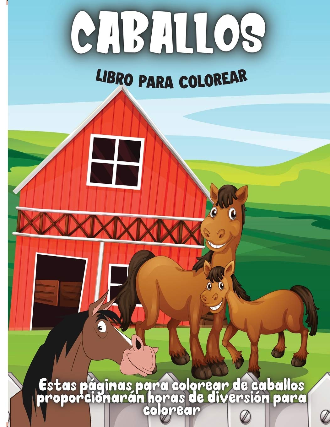 Caballos Libro Para Colorear: Libro de colorear para niños de 4 a 8 años
