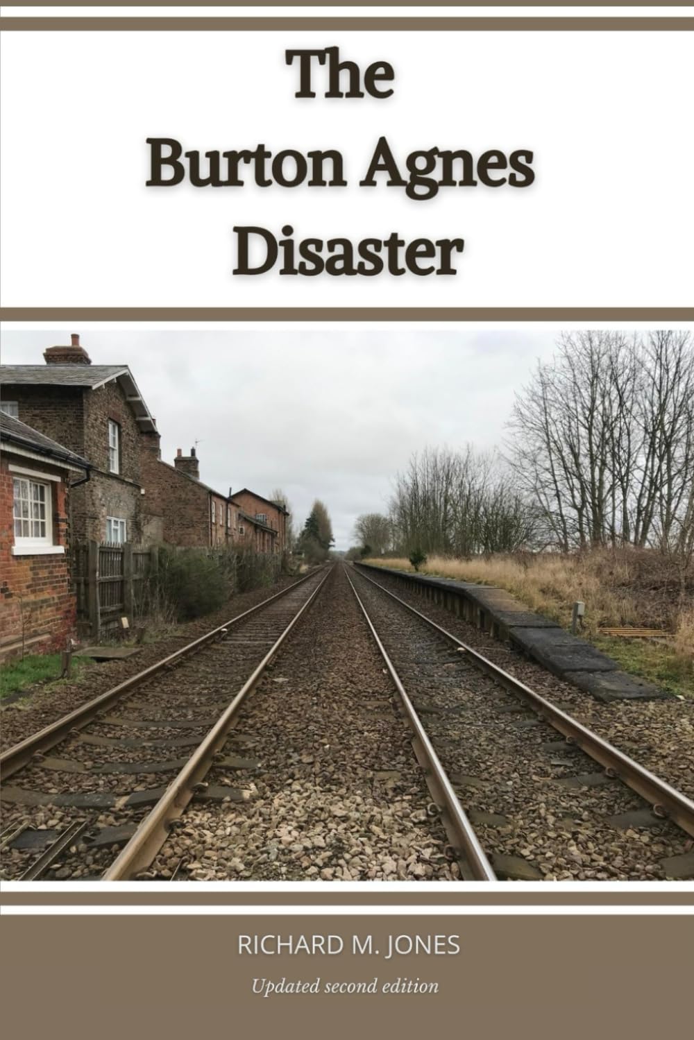 The Burton Agnes Disaster: Updated Second Edition