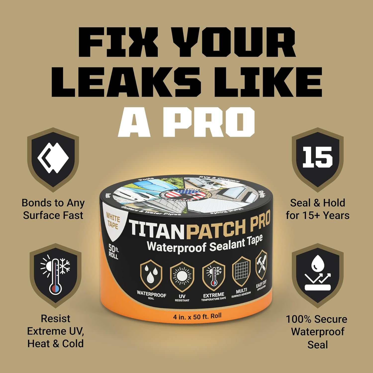 TITANPATCH PRO Waterproof Sealant Tape – White 4" x50' – Stops Leaks Fast & Stays Sealed for 15+ Years – Sticks to RVs, Roofs, Pools, Boats, Gutters – Built for Harsh Weather (-40°F to 190°F)