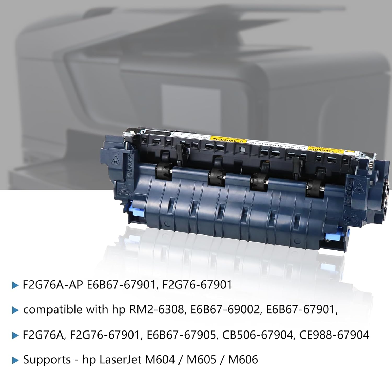 F2G76A (E6B67-67901, F2G76-67901) Maintenance Kit Compatible with Laserjet M604 / M605 / M606 (110V), Includes 1PC RM2-6308 Fuser,1PACK Transfer Roller & Tray 2-6 Rollers, Protective
