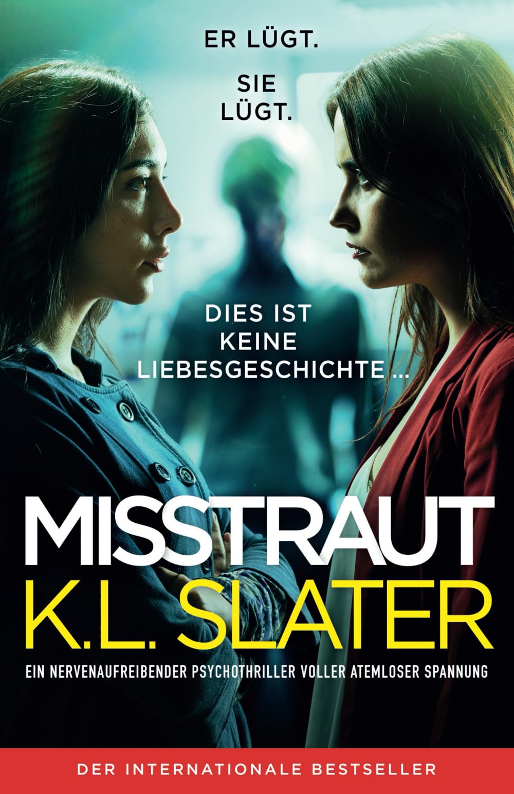 Misstraut: Ein nervenaufreibender Psychothriller voller atemloser Spannung