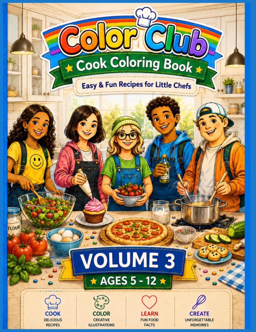 Color Club: Cook Coloring Book: Easy & Fun Recipes for Little Chefs - Volume 3
