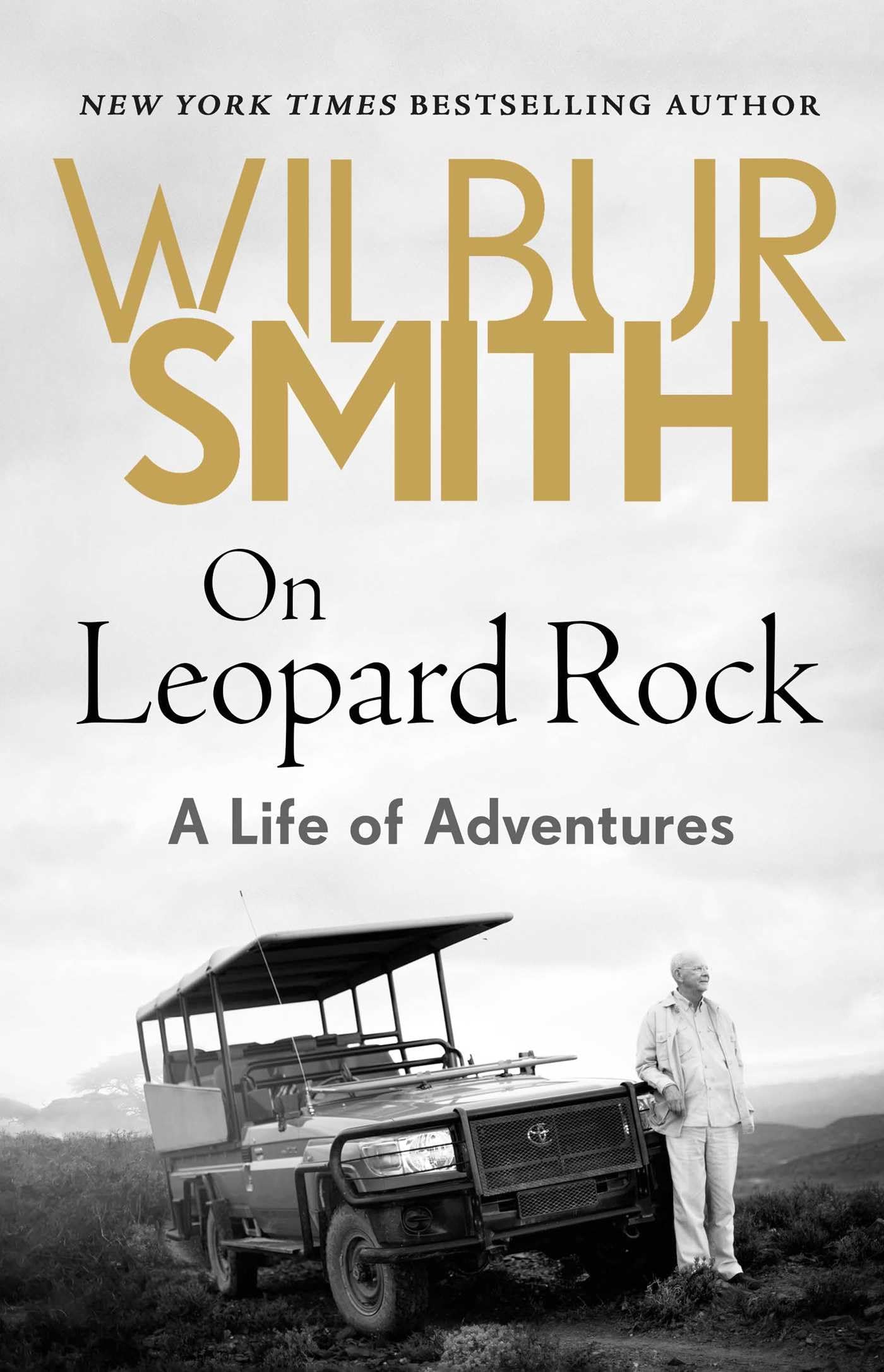 On Leopard Rock: A Life of Adventures [Hardcover] Smith, Wilbur