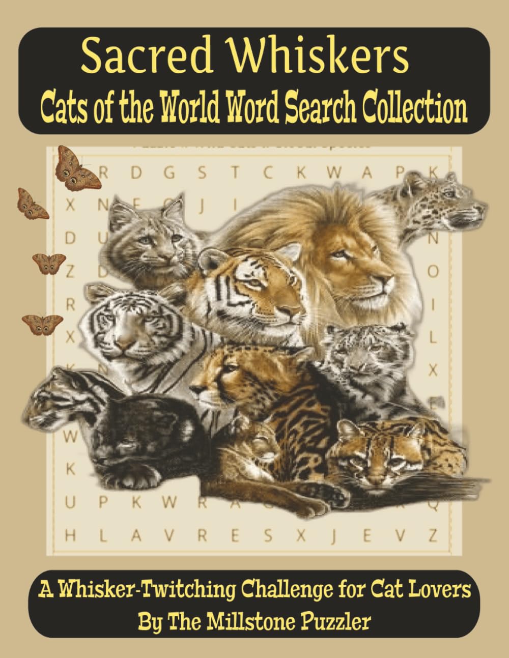 Sacred Whiskers: Cats of the World Word Search Collection: A Whisker‑Twitching Challenge for Cat Lovers