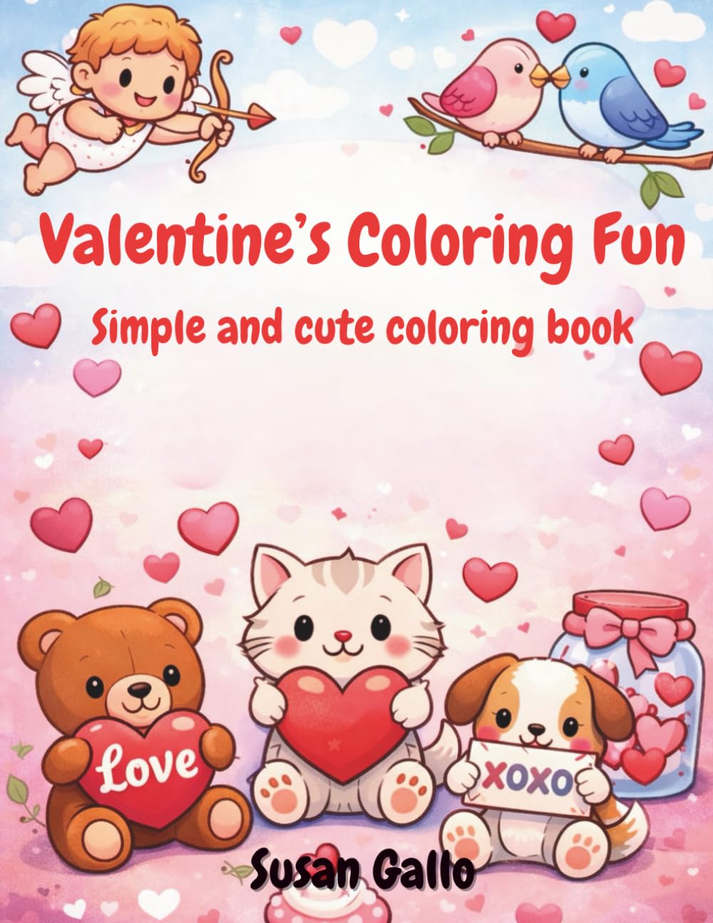 Valentine's Coloring Fun: Simple and Cute Valentine's Day Coloring Book