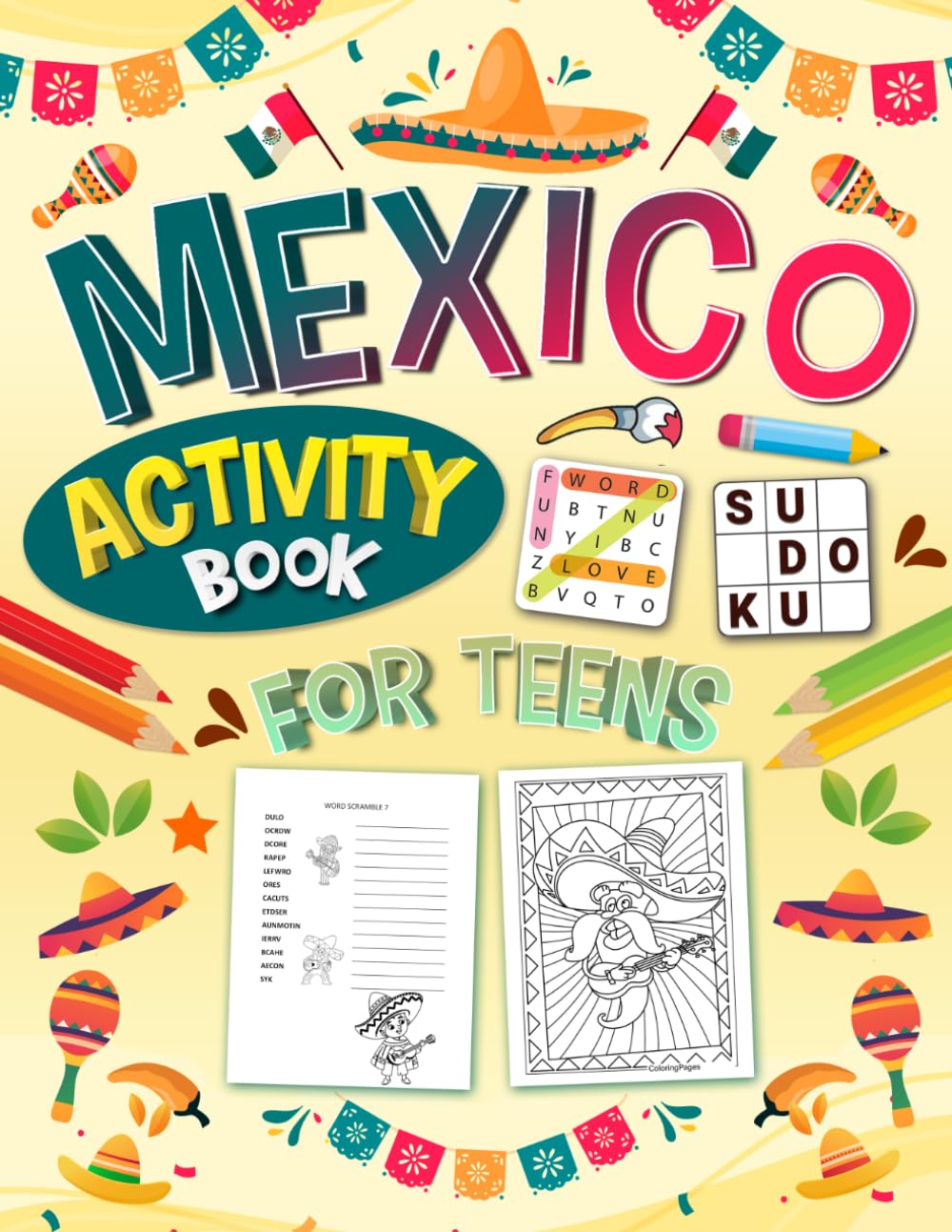 Mexico Activity Book for Teens Ages 12–16: 110 Fun Pages of Puzzles, Word Search, Sudoku, Mazes & Coloring Activities