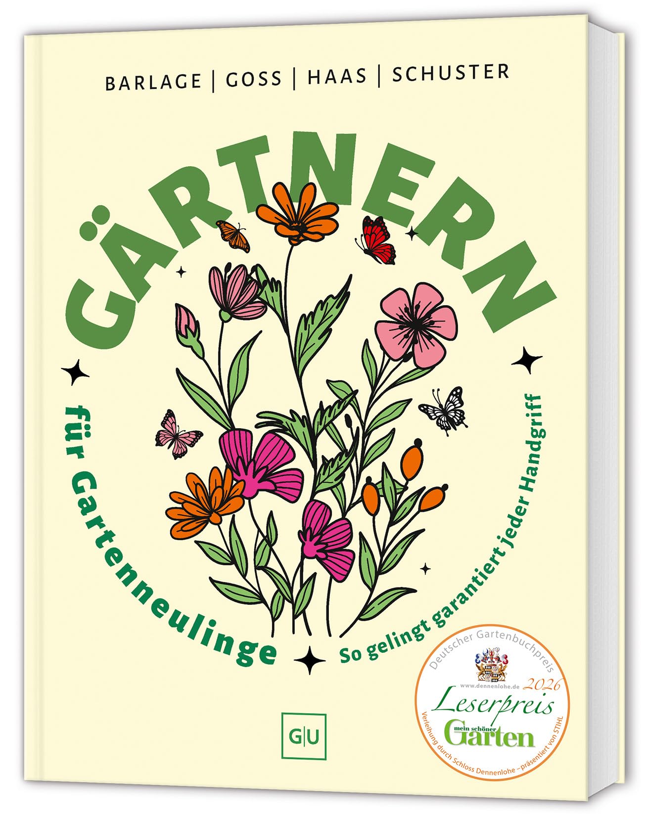 Gärtnern für Gartenneulinge: So gelingt garantiert jeder Handgriff im Garten - Gewinner des Deutschen Gartenbuchpreises 2026 in der Kategorie Einsteiger Ratgeber Leserpreis (GU Garten Extra)