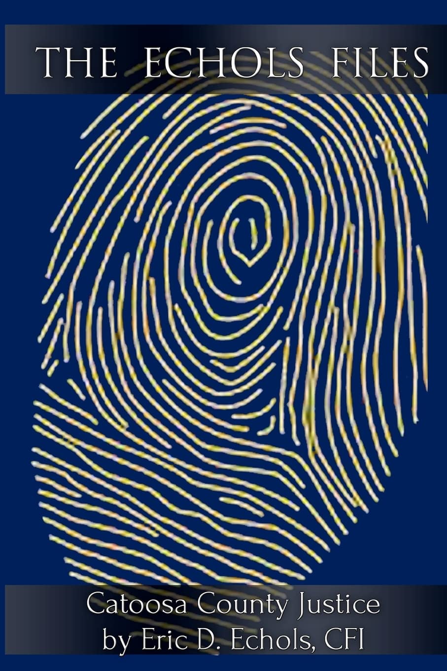 The Echols Files: Catoosa County Justice