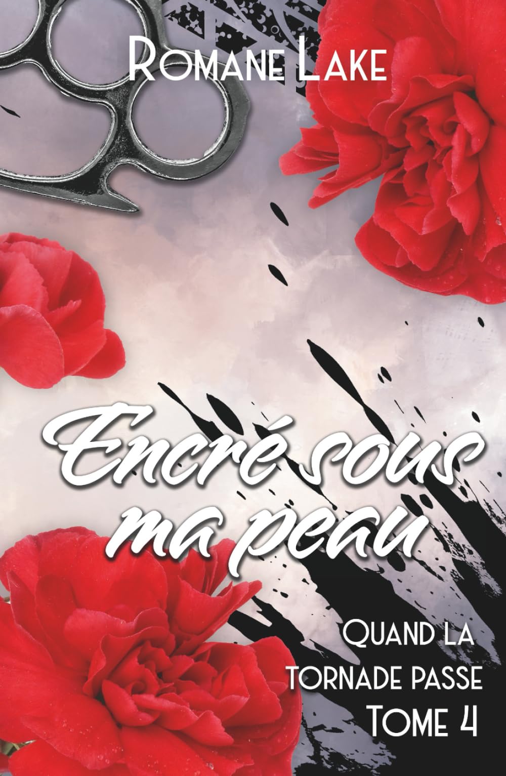 Encré sous ma peau - Tome 4: Quand la tornade passe...
