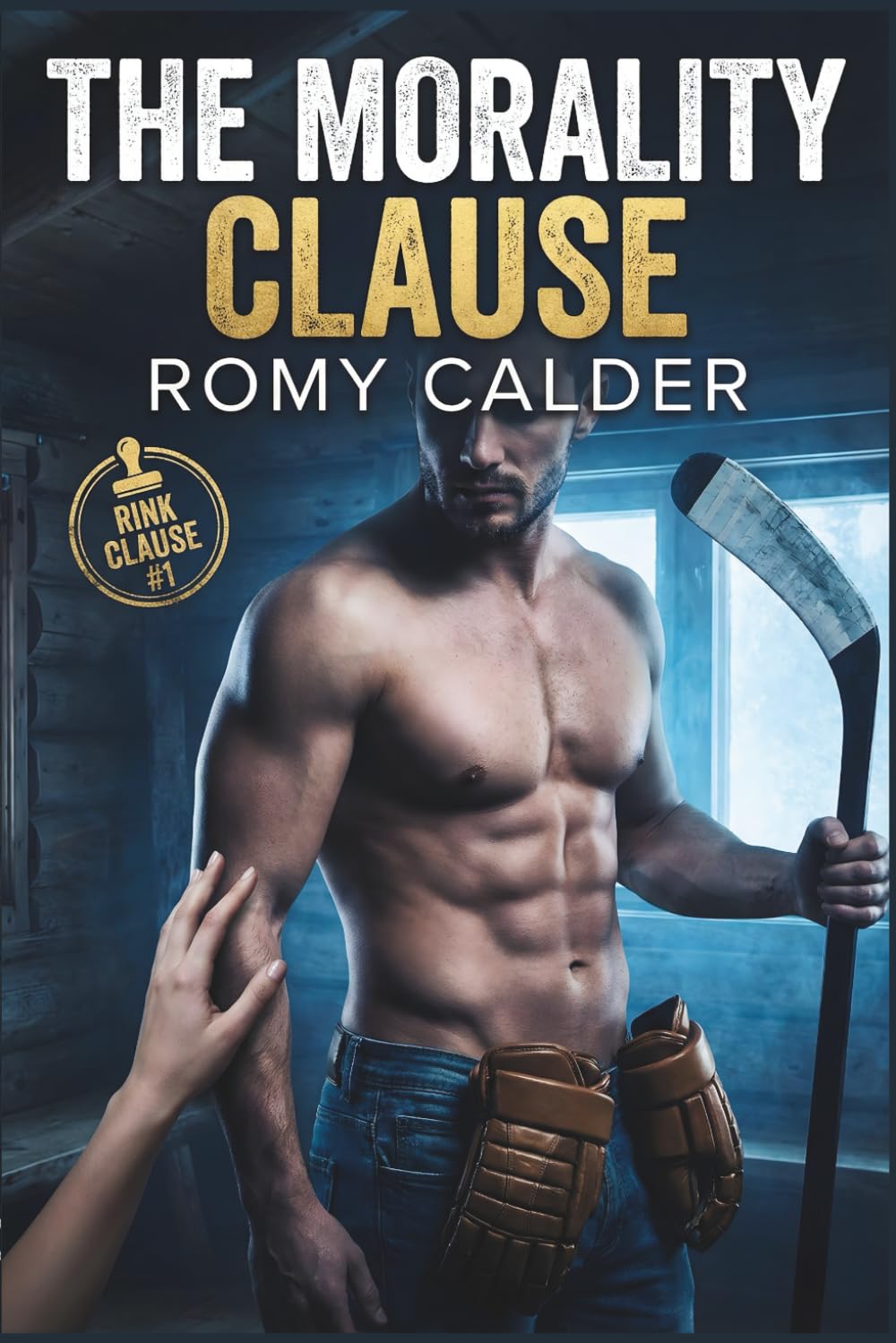 The Morality Clause: A Hockey Romance (The Rink Clause Series Book 1)